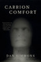Carrion Comfort (A Novel) by Dan Simmons, 9780312567071