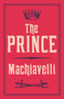 The Prince (Newly Translated and Annotated (Alma Classics Evergreens)) - 9781847493231 by Niccolo Machiavelli, J.G. Nichols, 9781847493231