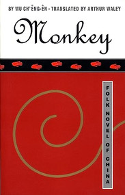 Monkey (Folk Novel of China) by Wu Ch'êng-ên, Arthur Waley, Hu Shih, 9780802130860