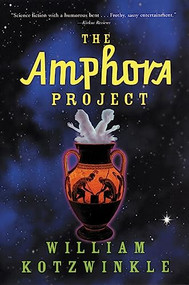 The Amphora Project by William Kotzwinkle, 9780802142634