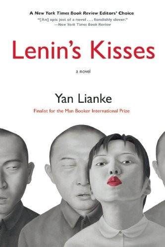 Lenin's Kisses by Yan Lianke, Carlos Rojas, 9780802121776