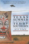Texas Summer (A Novel) by Terry Southern, Rip Torn, 9781628724332