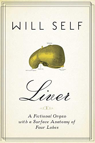 Liver by Will Self, 9780802129277