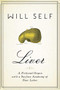Liver by Will Self, 9780802129277