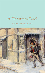 A Christmas Carol (A Ghost Story of Christmas) - 9781509825448 by Charles Dickens, 9781509825448