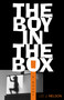 The Boy in the Box (A Novel) by Lee J. Nelson, 9781882593668