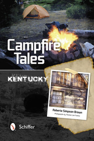 Campfire Tales Kentucky by Roberta Simpson Brown, 9780764342318