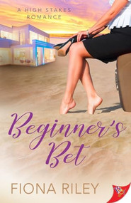 Beginner's Bet by Fiona Riley, 9781635557336