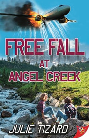Free Fall at Angel Creek by Julie Tizard, 9781635558845
