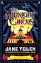 The Midnight Circus by Jane Yolen, Theodora Goss, Alethea Kontis, 9781616963408