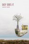 Easy Does It (Poems) - 9781629222073 by Jennifer Moore, 9781629222073