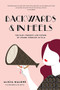 Backwards & In Heels (The Past, Present And Future Of Women Working In Film (Incredible Women Who Broke Barriers in Filmmaking)) - 9781633536173 by Alicia Malone, 9781633536173