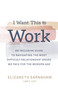 I Want This to Work (An Inclusive Guide to Navigating the Most Difficult Relationship Issues We Face for the Modern Age) by Elizabeth Earnshaw, 9781683647959