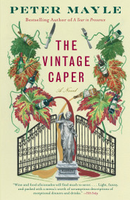 The Vintage Caper by Peter Mayle, 9780307389190