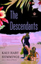 The Descendants (A Novel) by Kaui Hart Hemmings, 9780812977820