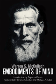 Embodiments of Mind - 9780262529617 by Warren S. McCulloch, Michael A. Arbib, 9780262529617