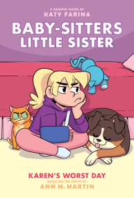 Karen's Worst Day: A Graphic Novel (Baby-Sitters Little Sister #3) - 9781338356199 by Katy Farina, Katy Farina, Ann M. Martin, 9781338356199