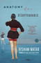 Anatomy of a Disappearance (A Novel) by Hisham Matar, 9780385340458