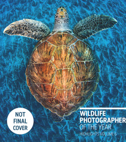 Wildlife Photographer of the Year: Highlights Volume 6 by Rosamund Kidman Cox, 9780565094935