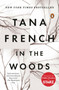 In the Woods (A Novel) by Tana French, 9780143113492