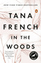 In the Woods (A Novel) by Tana French, 9780143113492