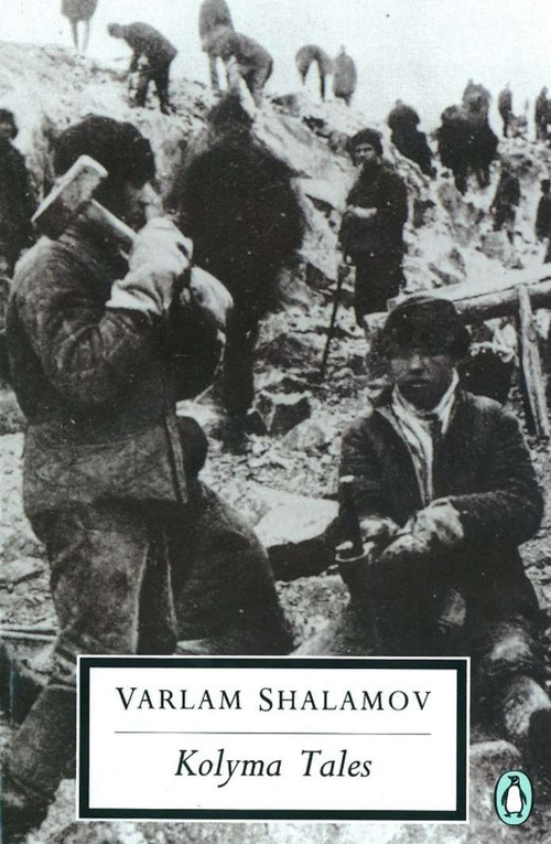 Kolyma Tales by Varlam Shalamov, John Glad, 9780140186956