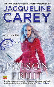 Poison Fruit by Jacqueline Carey, 9780451470164