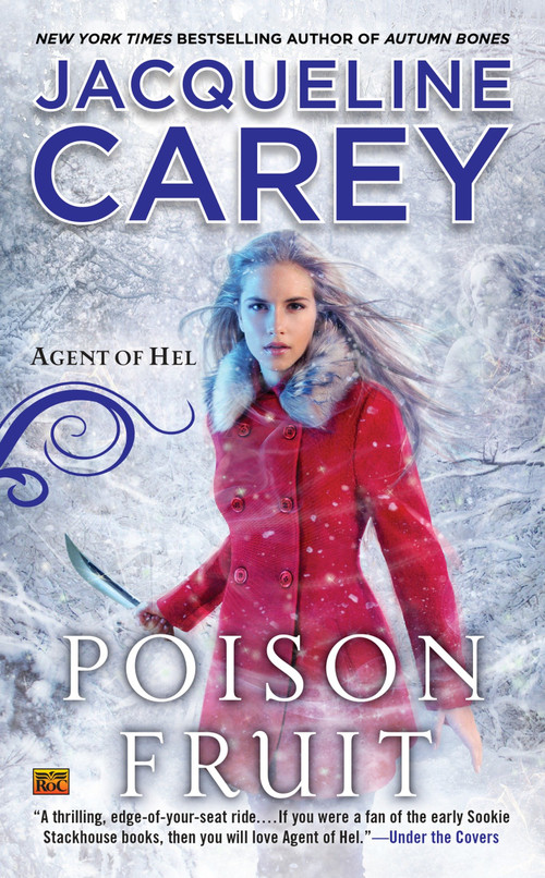 Poison Fruit by Jacqueline Carey, 9780451470164