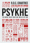 Psykhe (The Mental Health Crisis and How We Got Here) by R.D.C. Crabtree, 9781398102712