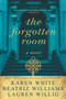 The Forgotten Room by Karen White, Beatriz Williams, Lauren Willig, 9780451474636