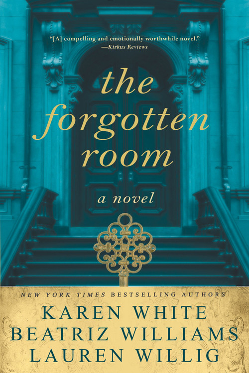 The Forgotten Room by Karen White, Beatriz Williams, Lauren Willig, 9780451474636