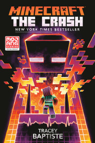 Minecraft: The Crash (An Official Minecraft Novel) - 9780399180682 by Tracey Baptiste, 9780399180682