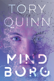 MindBorg by Tory Quinn, 9781646300884