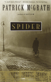 Spider - 9780679736301 by Patrick McGrath, 9780679736301
