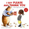 I Say Please and Thank You (Lift the Flap Manners) by Robie Rogge, Rachel Isadora, 9780823449194