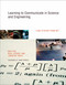 Learning to Communicate in Science and Engineering (Case Studies from MIT) by Mya Poe, Neal Lerner, Jennifer Craig, James Paradis, 9780262162470