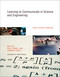 Learning to Communicate in Science and Engineering (Case Studies from MIT) by Mya Poe, Neal Lerner, Jennifer Craig, James Paradis, 9780262162470