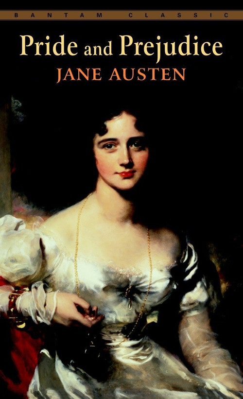 Pride and Prejudice - 9780553213102 by Jane Austen, 9780553213102