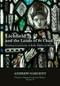 Lichfield and the Lands of St Chad (Creating Community in Early Medieval Mercia) - 9781912260256 by Andrew Sargent, 9781912260256