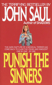 Punish the Sinners (A Novel) by John Saul, 9780440170846