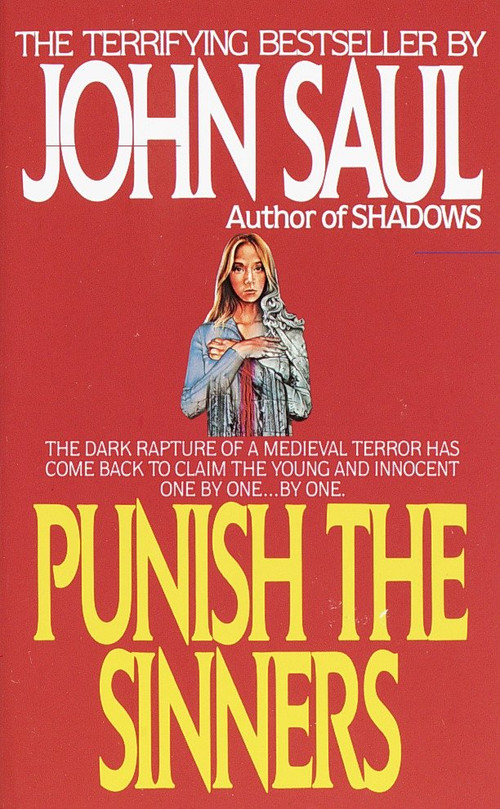 Punish the Sinners (A Novel) by John Saul, 9780440170846