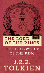 The Fellowship of the Ring (The Lord of the Rings: Part One) by J.R.R. Tolkien, 9780345339706