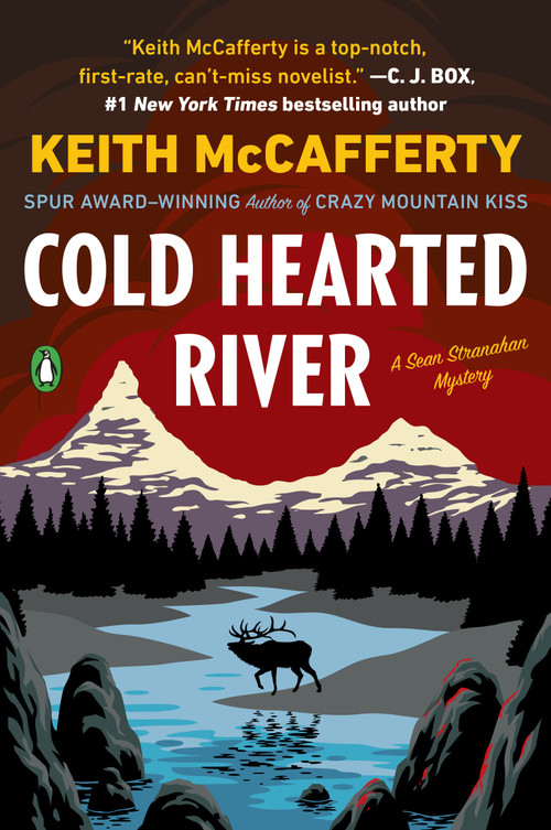 Cold Hearted River (A Novel) by Keith McCafferty, 9780143128885