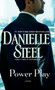 Power Play (A Novel) by Danielle Steel, 9780345530929