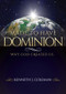 Made To Have Dominion (Why God Created Us) by Kenneth J Coleman, 9781951492656