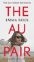 The Au Pair by Emma Rous, 9780593199954
