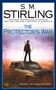 The Protector's War by S. M. Stirling, 9780451460776