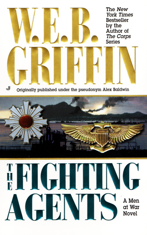 The Fighting Agents by W.E.B. Griffin, 9780515130522