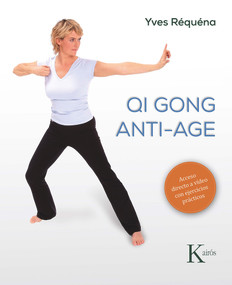 Qi Gong anti-age (Spanish Edition) by Yves Réquéna, 9788499887166