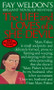 Life and Loves of a She Devil (A Novel) by Fay Weldon, 9780345323750